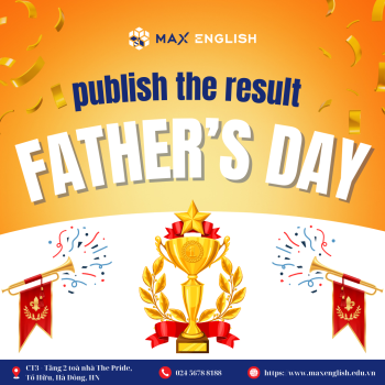 ✨ [TRAO GIẢI] Gửi trọn yêu thương đến những người cha tuyệt vời ✨